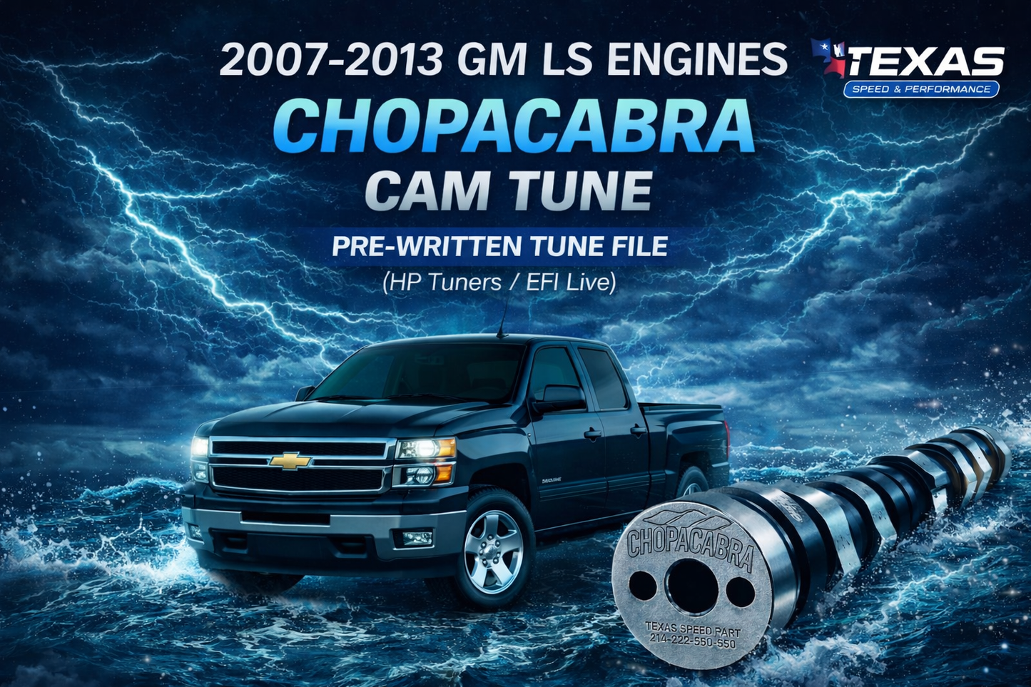 2007-2013 Chevy Silverado / Sierra 4.8 5.3 6.2L Chopacabra Cam Tune File | Texas Speed Chopacabra Pre-Written Tune (HP Tuners / EFI Live Required)