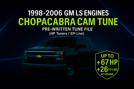 1998-2006 Chevy Silverado (4.8, 5.3, 6.0L ETC | Chopacabra Cam, and Others Pre-Written Tune Files (HP Tuners Required)