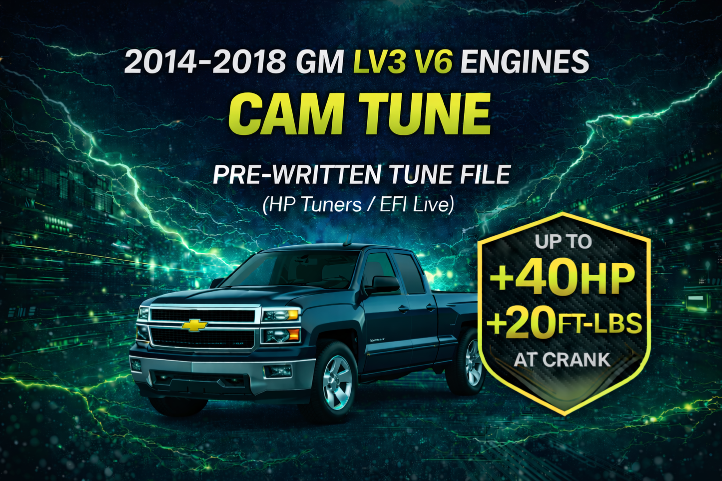 2014-2018 Chevy Silverado, Sierra LV3 (V6) β Chopacabra Cam, Crackle Tune & Performance Pre-Written Tune Files | HP Tuners Required