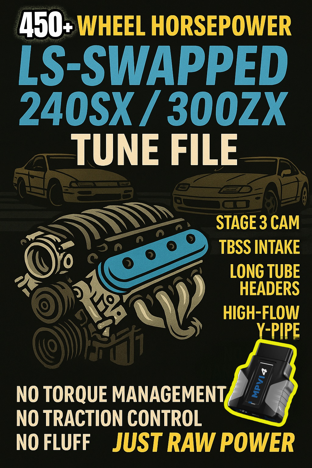 450 Wheel Horsepower Gen3/4 LS Pre-Written Tune File | Stage 3 Cam | Race Ready | HP Tuners Pre-Made Tune File | LS Swapped 240sx Pre-Written Tune File