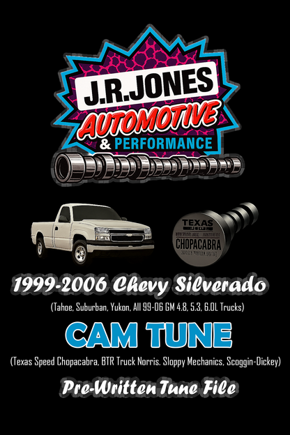 1998-2006 Chevy Silverado (Tahoe, Suburban, Yukon, Sierra, 4.8, 5.3, 6.0L ETC |  Chopacabra Cam, and Others  Pre-Written Tune Files (HP Tuners Required)